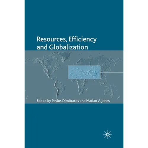 Resources, Efficiency and Globalization - Paperback