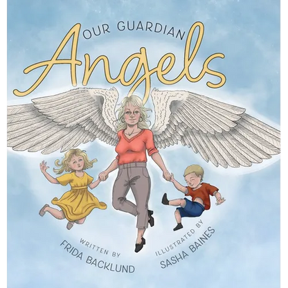 Our Guardian Angels - Hardcover