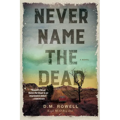 Never Name the Dead - Hardcover