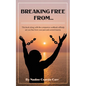 Breaking Free From... - Paperback