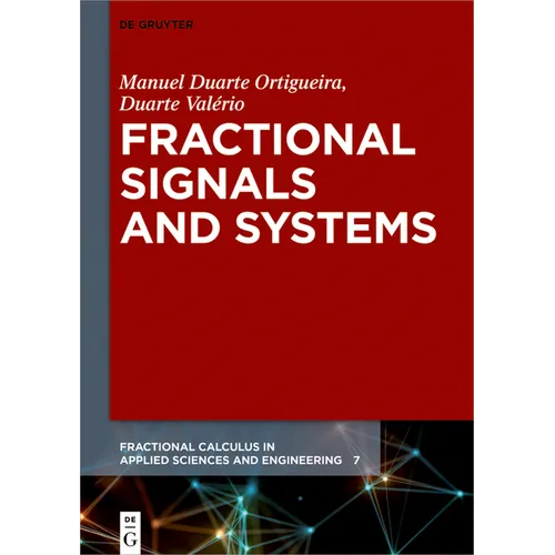 Fractional Signals and Systems - Paperback
