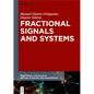 Fractional Signals and Systems - Paperback