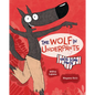 The Wolf in Underpants Gets Some Pants - Library Binding