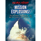 Mission Explosions!: The Challenger Space Shuttle, 1986 and the Columbia Space Shuttle, 2003 - Paperback