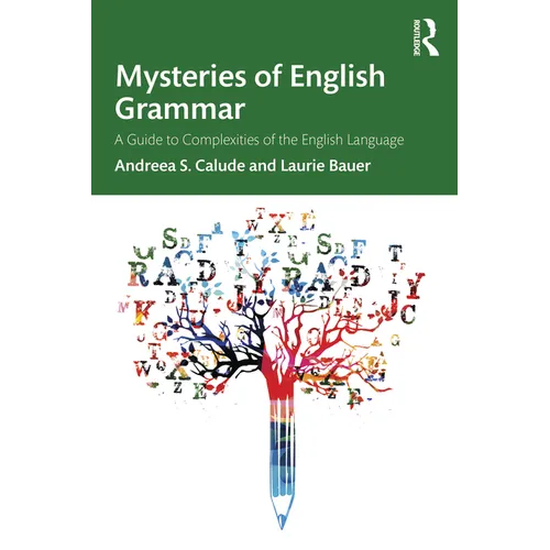 Mysteries of English Grammar: A Guide to Complexities of the English Language - Paperback