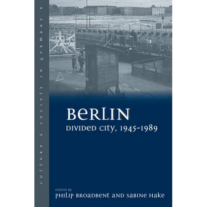 Berlin Divided City, 1945-1989 - Paperback