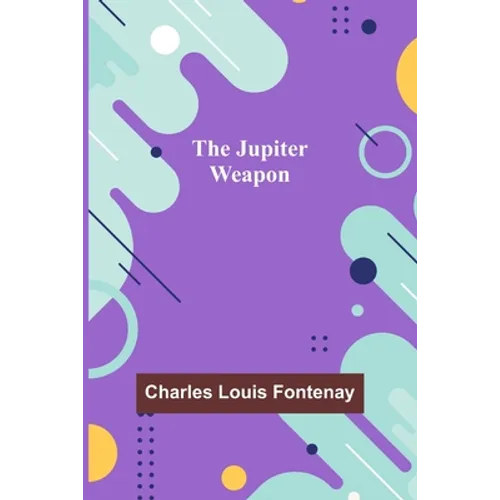 The Jupiter Weapon - Paperback