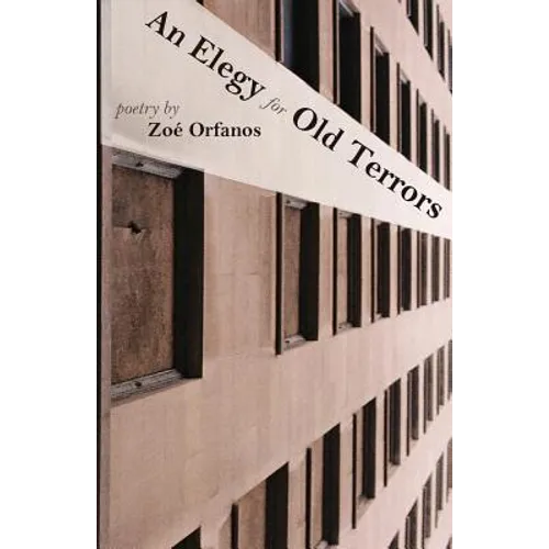 An Elegy for Old Terrors - Paperback