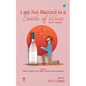 I am Not Married to a Bottle of Wine - Paperback