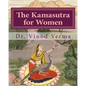 The Kamasutra for Women (B&W Edition): Based on the Vedic Tradition - Paperback