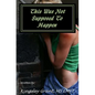 This Was Not Supposed To Happen: The Tamar Story - Paperback