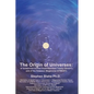 The Origin of Universes: of Quaternion Unified SuperStandard Theory (QUeST) and of the Octonion Megaverse (UTMOST) - Hardcover