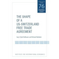 The Shape of a Swiss-Us Free Trade Agreement - Paperback