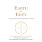 Earth is Eden: An Integral Exploration of the Trans-Himalayan Teachings - Paperback