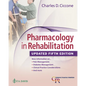 Pharmacology in Rehabilitation, Updated 5th Edition - Hardcover