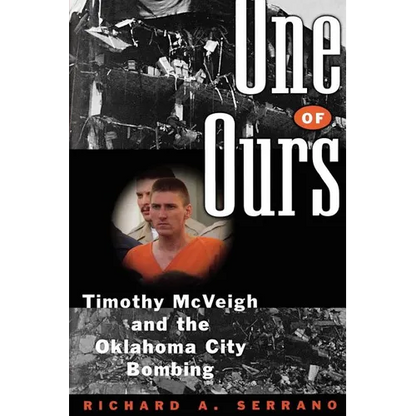 One of Ours: Timothy McVeigh and the Oklahoma City Bombing - Paperback