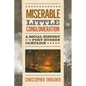 Miserable Little Conglomeration: A Social History of the Port Hudson Campaign - Hardcover