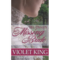 Mr. Darcy's Missing Bride: A Pride and Prejudice Variation - Paperback
