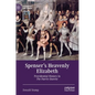 Spenser's Heavenly Elizabeth: Providential History in the Faerie Queene - Hardcover