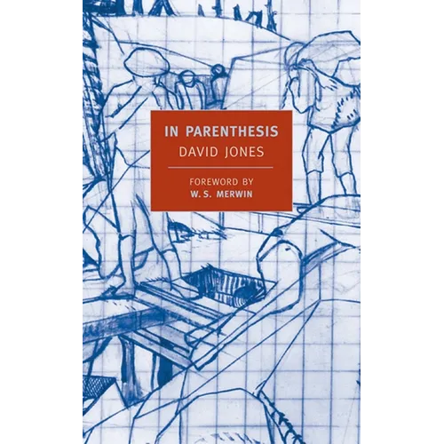 In Parenthesis: Seinnyessit E Gledyf Ym Penn Mameu - Paperback