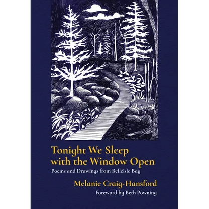 Tonight We Sleep with the Window Open: Poems and Drawings from Belleisle Bay - Paperback