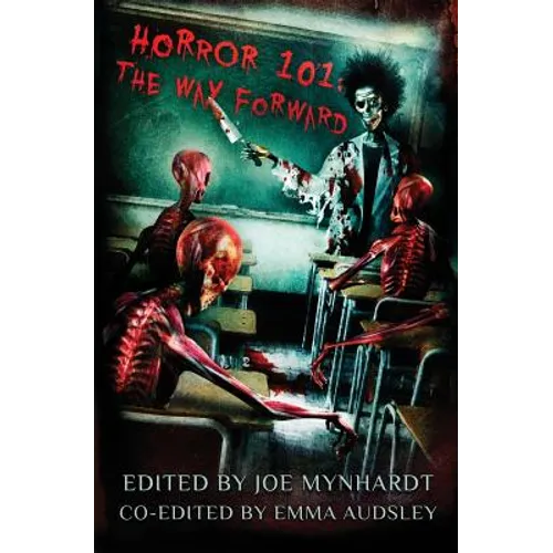 Horror 101: The Way Forward - Paperback