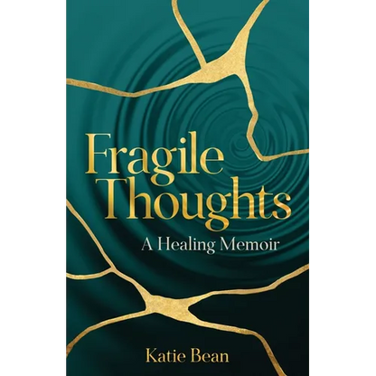Fragile Thoughts: A Healing Memoir - Paperback
