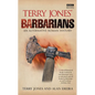 Terry Jones' Barbarians: An Alternative Roman History - Paperback