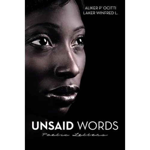 Unsaid Words: Poetic Letters - Paperback