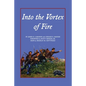 Into the Vortex of Fire - Paperback