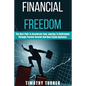 Financial Freedom: The Best Path To Accelerate Your Journey To Retirement Through Passive Income And Real Estate Business - Paperback
