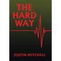 The Hard Way - Hardcover