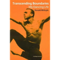 Transcending Boundaries: My Dancing Life - Paperback