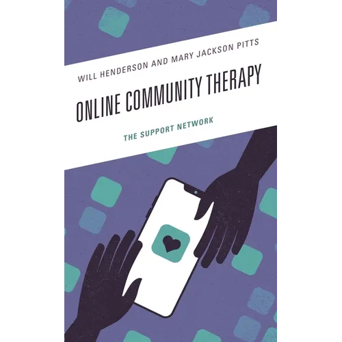 Online Community Therapy: The Support Network - Hardcover