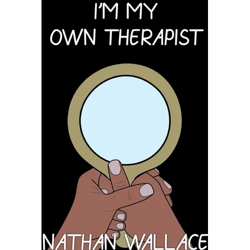 I'm My Own Therapist - Paperback