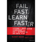 Fail Fast, Learn Faster: Lessons in Data-Driven Leadership in an Age of Disruption, Big Data, and AI - Hardcover