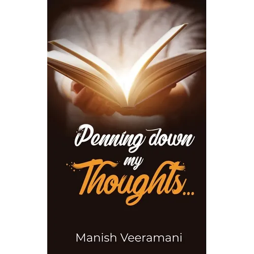 Penning down my Thoughts - Paperback
