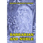 Barbarian and Noble - Paperback
