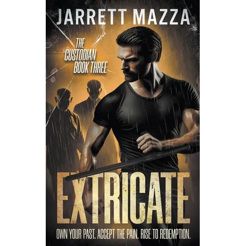 Extricate: An Action-Adventure Thriller Series - Paperback