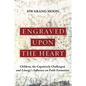 Engraved Upon the Heart: Children, the Cognitively Challenged, and Liturgy's Influence on Faith Formation - Hardcover