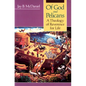 Of God and Pelicans: A Theology of Reverence for Life - Paperback