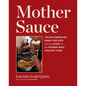 Mother Sauce: Italian American Family Recipes and the Story of the Women Who Created Them - Hardcover