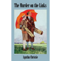 The Murder on the Links - Hardcover