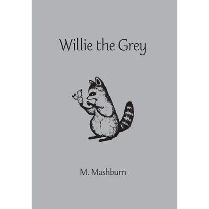 Willie the Grey - Hardcover