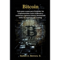 Bitcoin: Guía paso a paso para Entender las Criptomonedas como el Bitcoin y comenzar a generar dinero dominando todos los aspectos del Trading. - Paperback