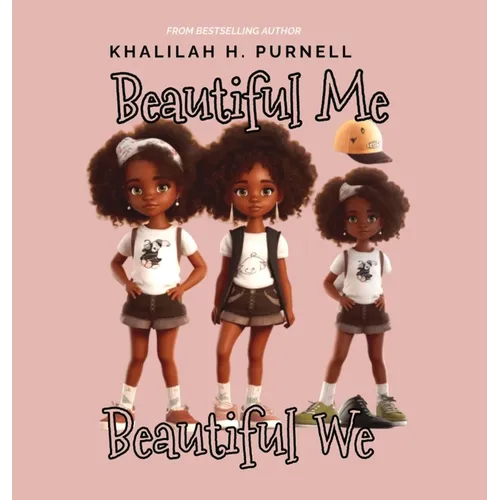 Beautiful Me, Beautiful We - Hardcover
