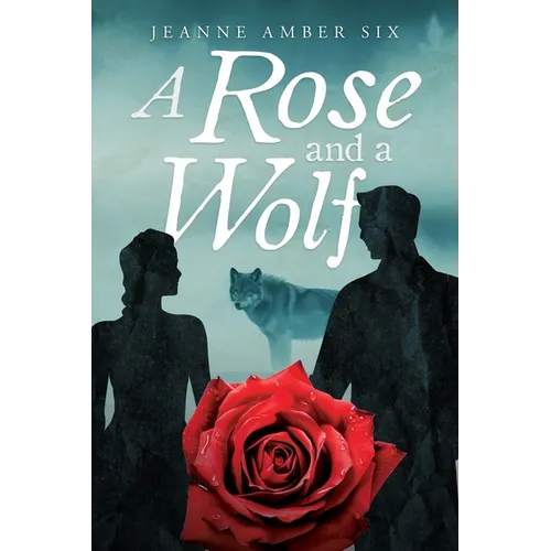 A Rose and a Wolf Book - Paperback