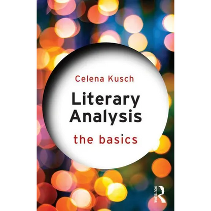 Literary Analysis: The Basics - Paperback