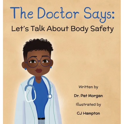 The Doctor Says: Let's Talk About Body Safety - Hardcover