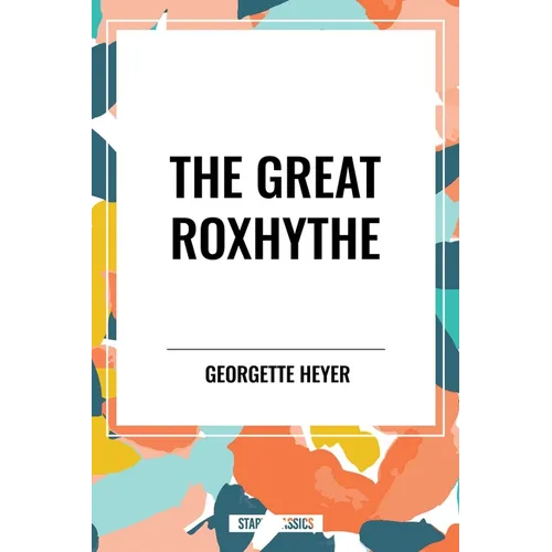 The Great Roxhythe - Paperback